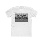 AZ WELCOME TO FIGHTER COUNTRY - Men's Cotton Crew Tee